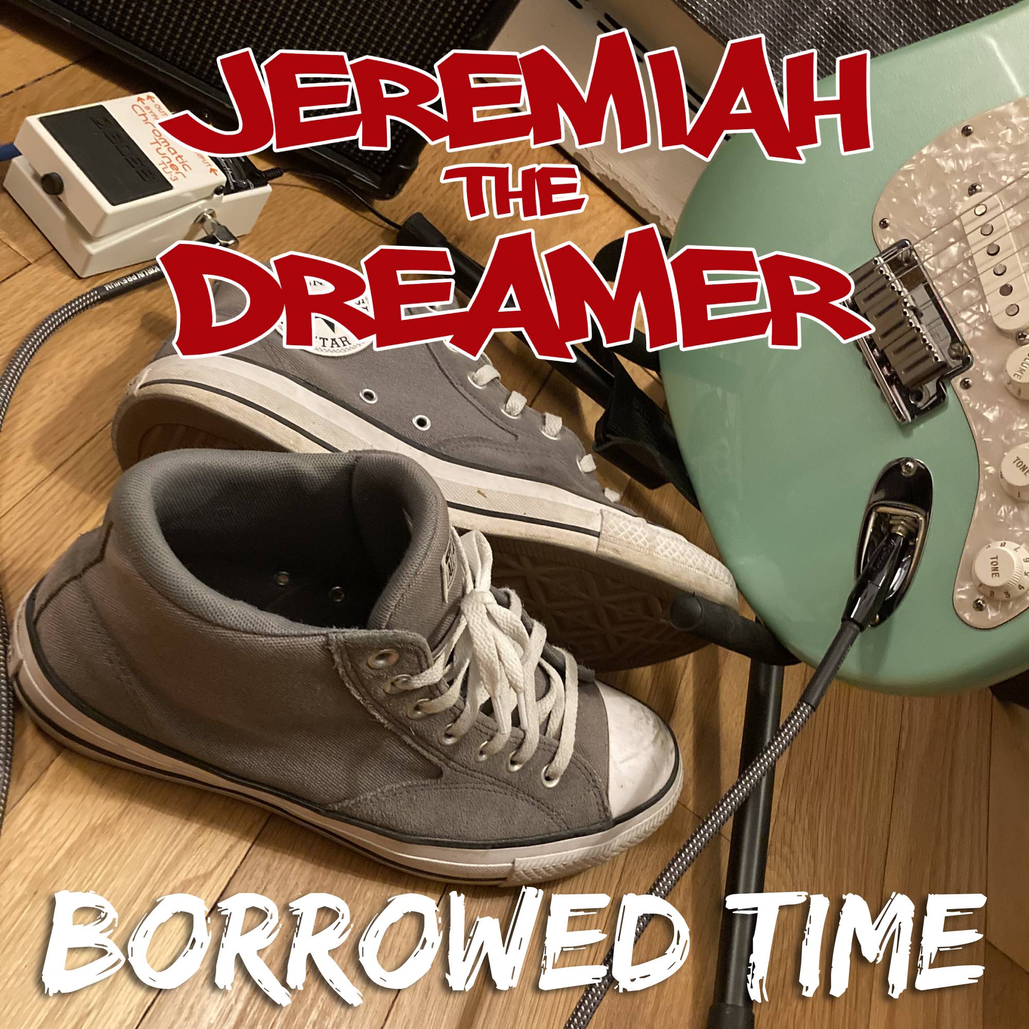 Borrowed Time by Jeremiah the Dreamer