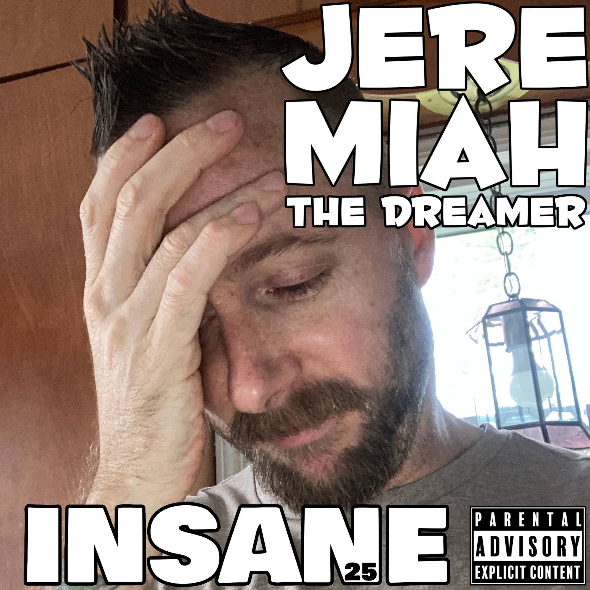 Insane Remix 2025 by Jeremiah the Dreamer