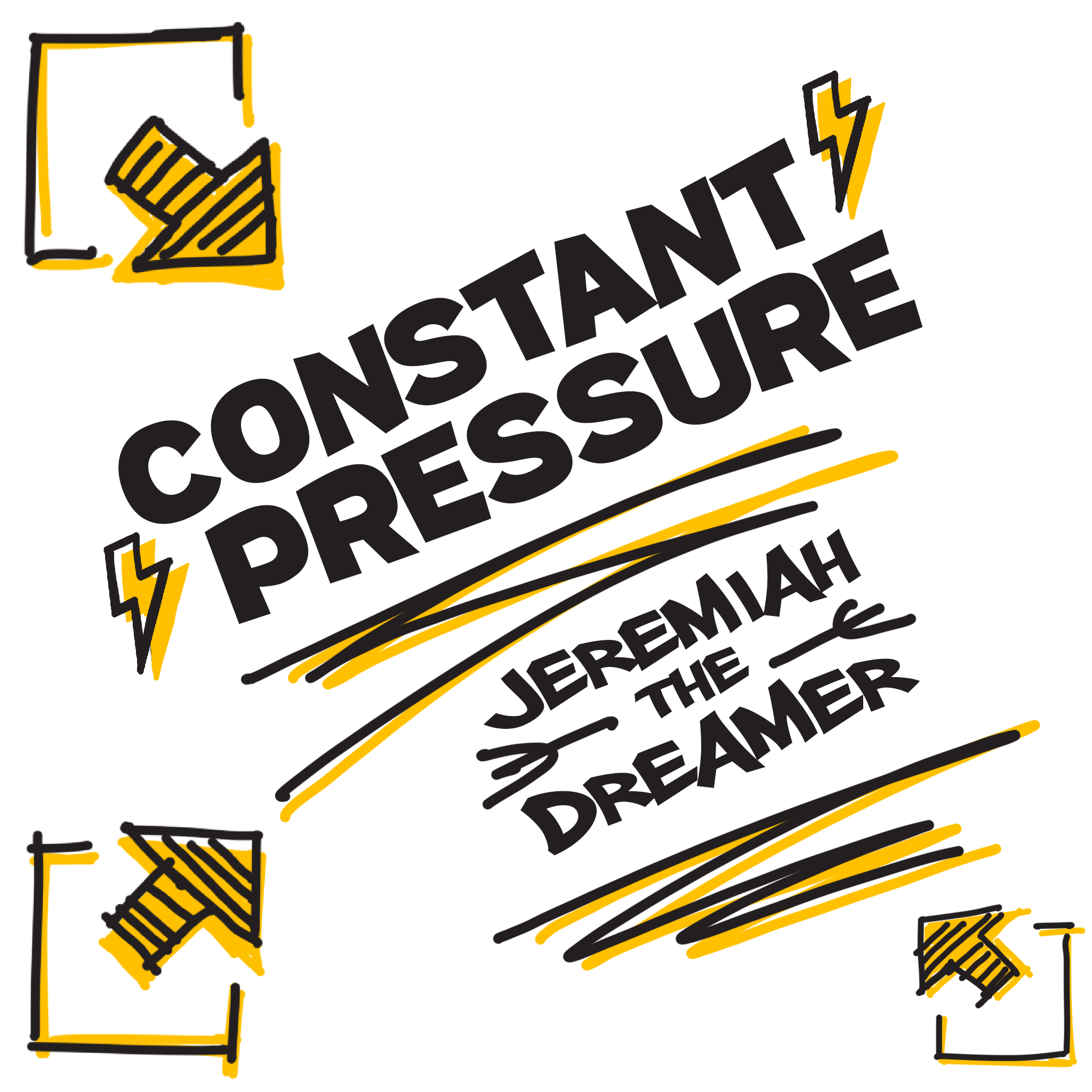 Constant Pressure by Jeremiah the Dreamer