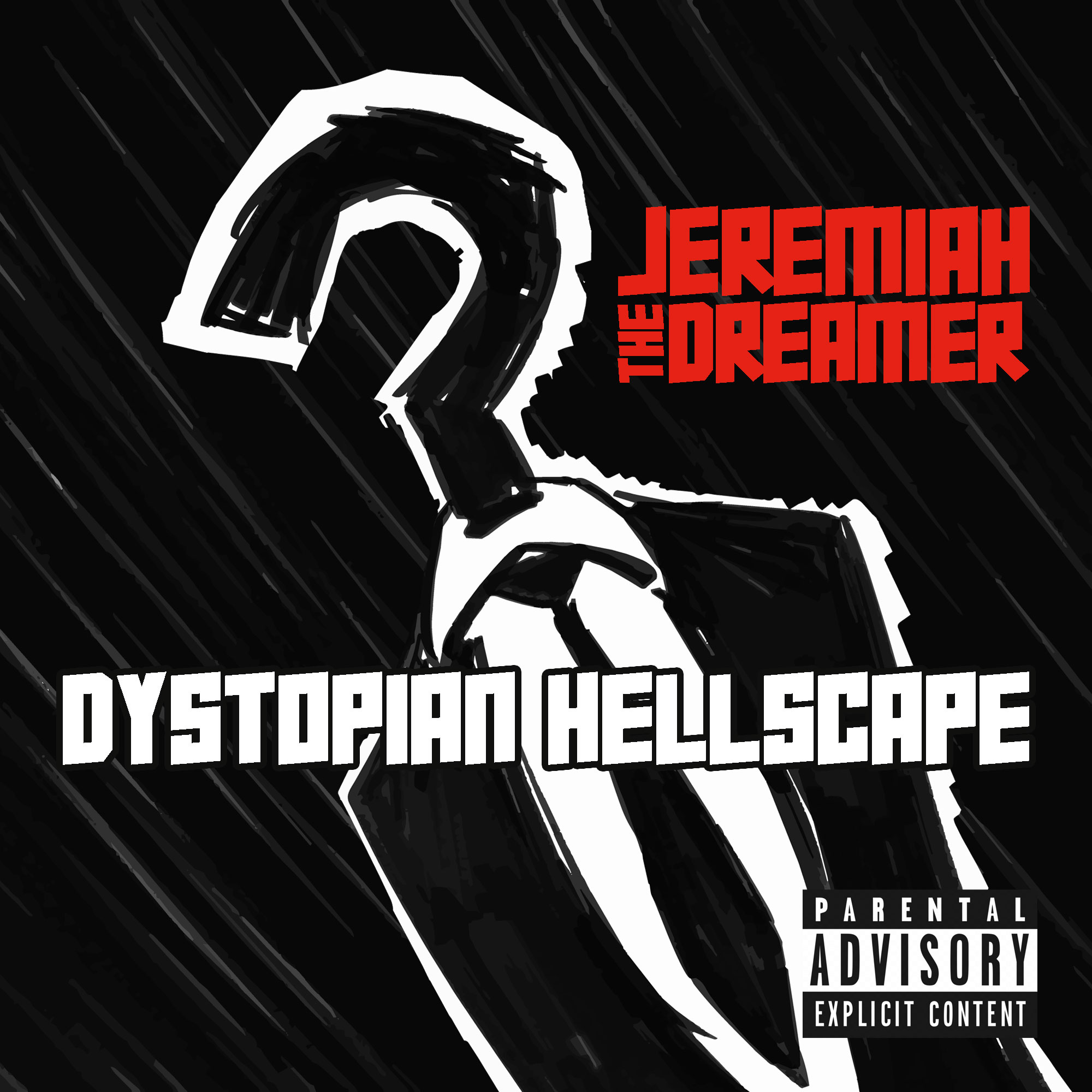 Dystopian Hellscape by Jeremiah the Dreamer cover art